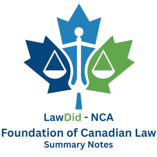 Summary Notes - Foundation of Canadian Law - NCA